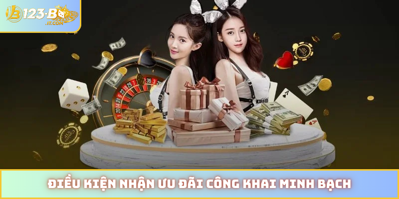Điều kiện nhận ưu đãi công khai minh bạch