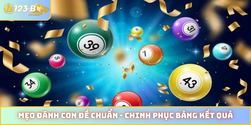 Mẹo đánh con đề chuẩn