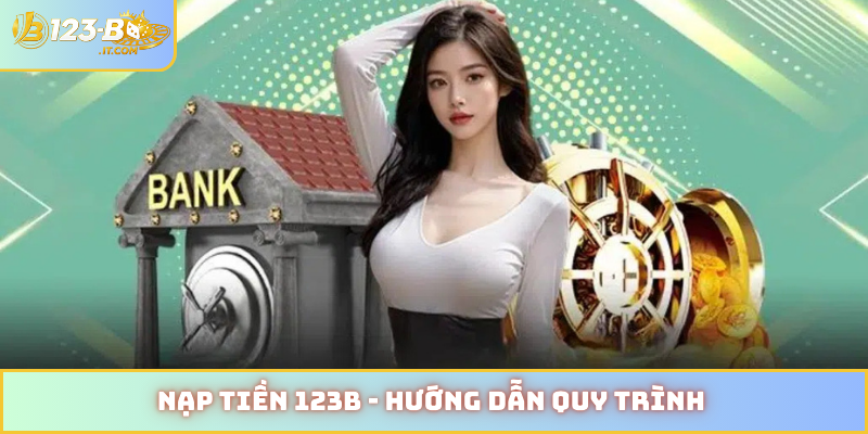Nạp tiền 123B