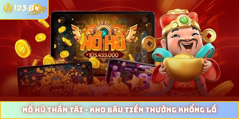 Nổ hũ Thần Tài