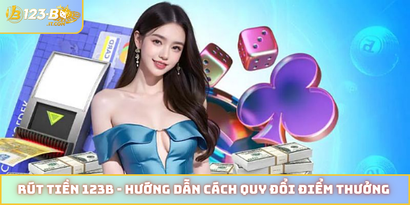 Rút tiền 123B