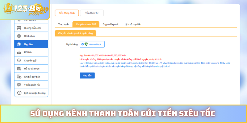 Sử dụng kênh thanh toán gửi tiền siêu tốc