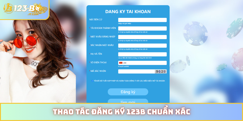 Thao tác đăng ký 123B chuẩn xác
